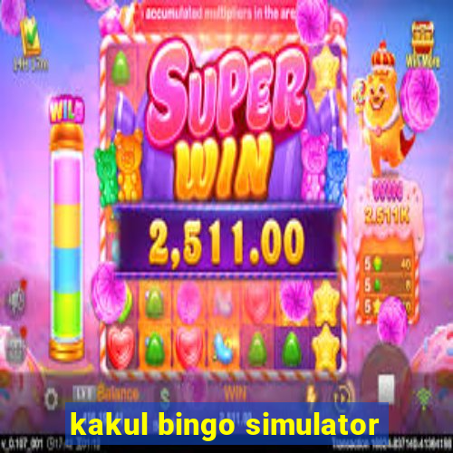 kakul bingo simulator